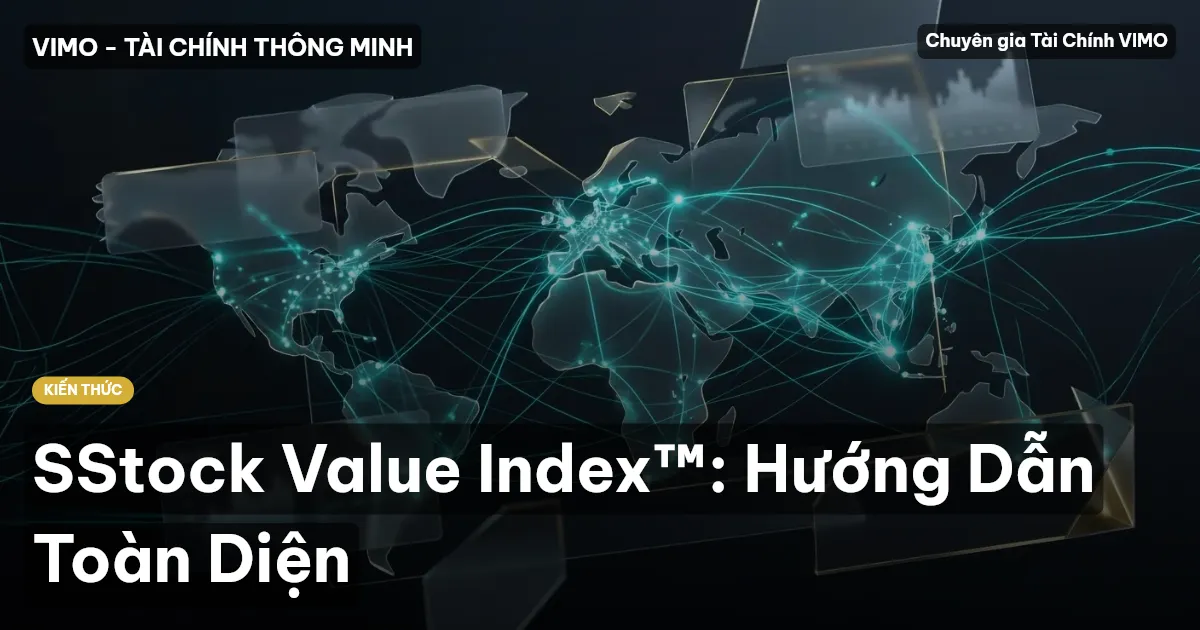 SStock Value Index™: Hướng Dẫn Toàn Diện