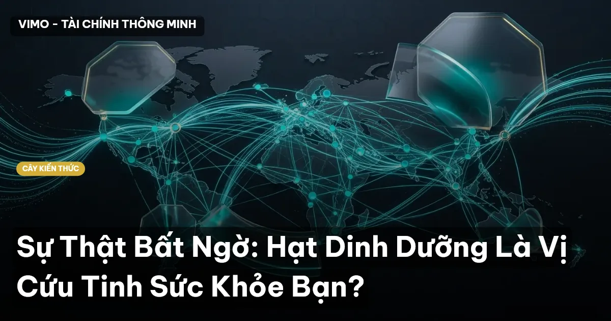 Sự Thật Bất Ngờ: Hạt Dinh Dưỡng Là Vị Cứu Tinh Sức Khỏe Bạn?