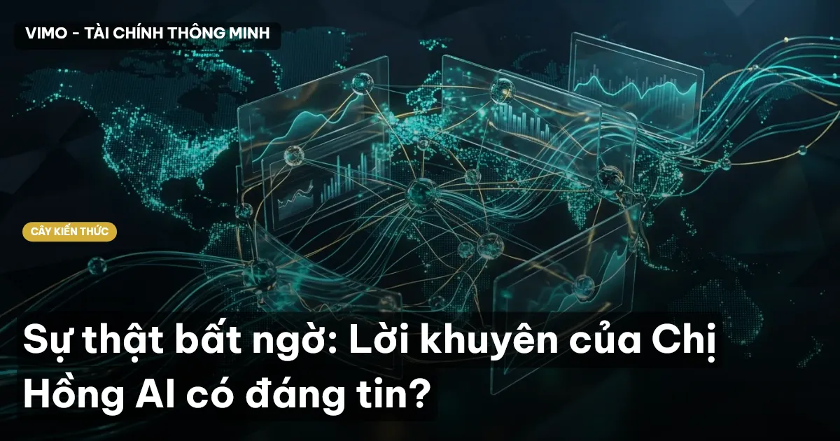 Sự thật bất ngờ: Lời khuyên của Chị Hồng AI có đáng tin?