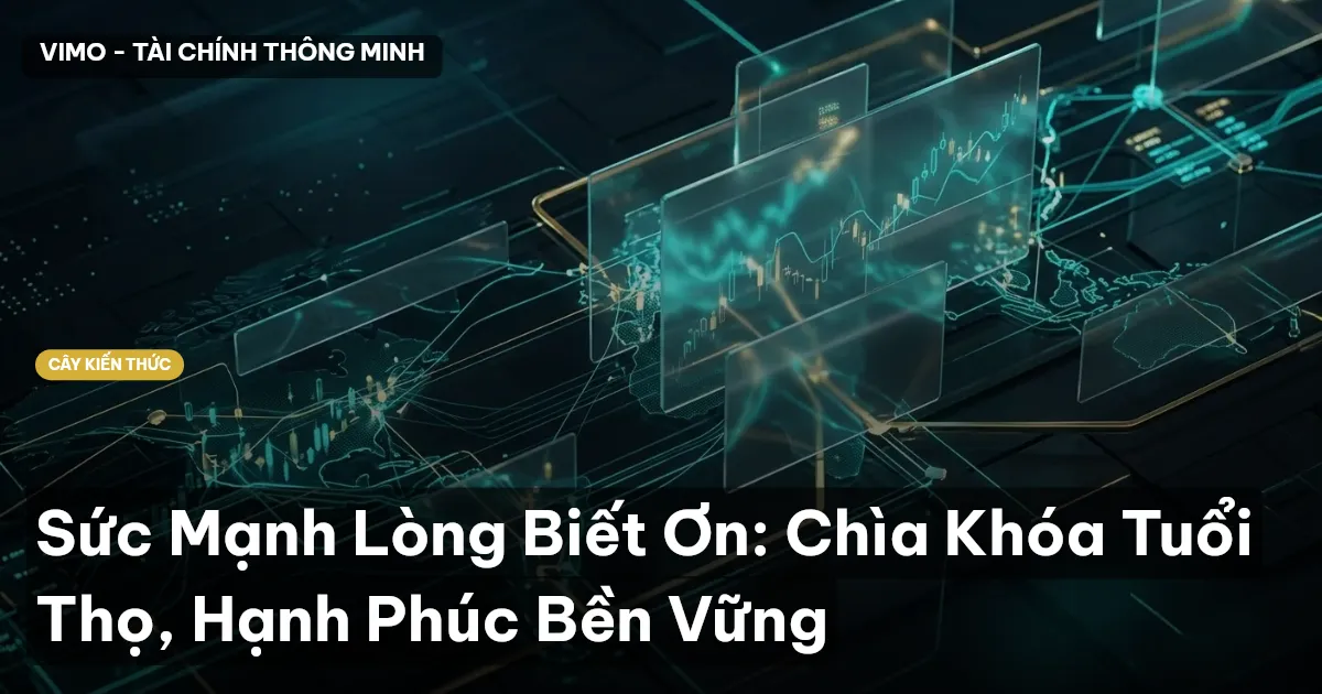 Sức Mạnh Lòng Biết Ơn: Chìa Khóa Tuổi Thọ, Hạnh Phúc Bền Vững