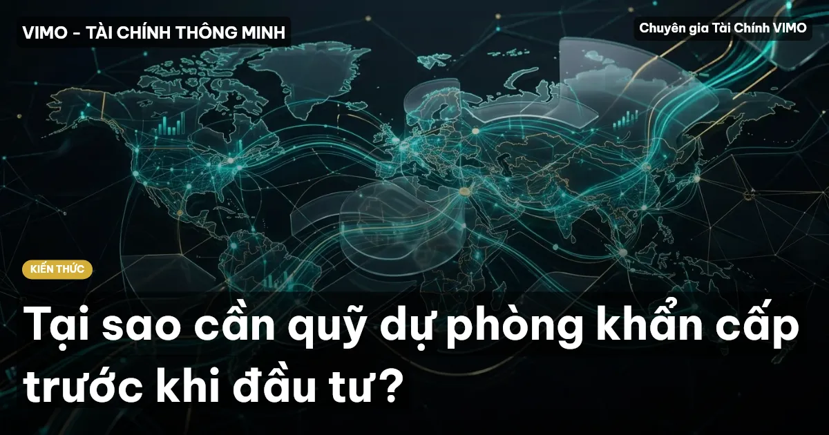 Tại sao cần quỹ dự phòng khẩn cấp trước khi đầu tư?