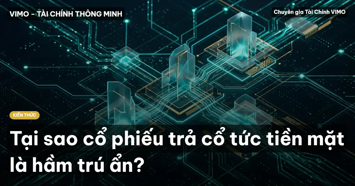 Tại sao cổ phiếu trả cổ tức tiền mặt là hầm trú ẩn?