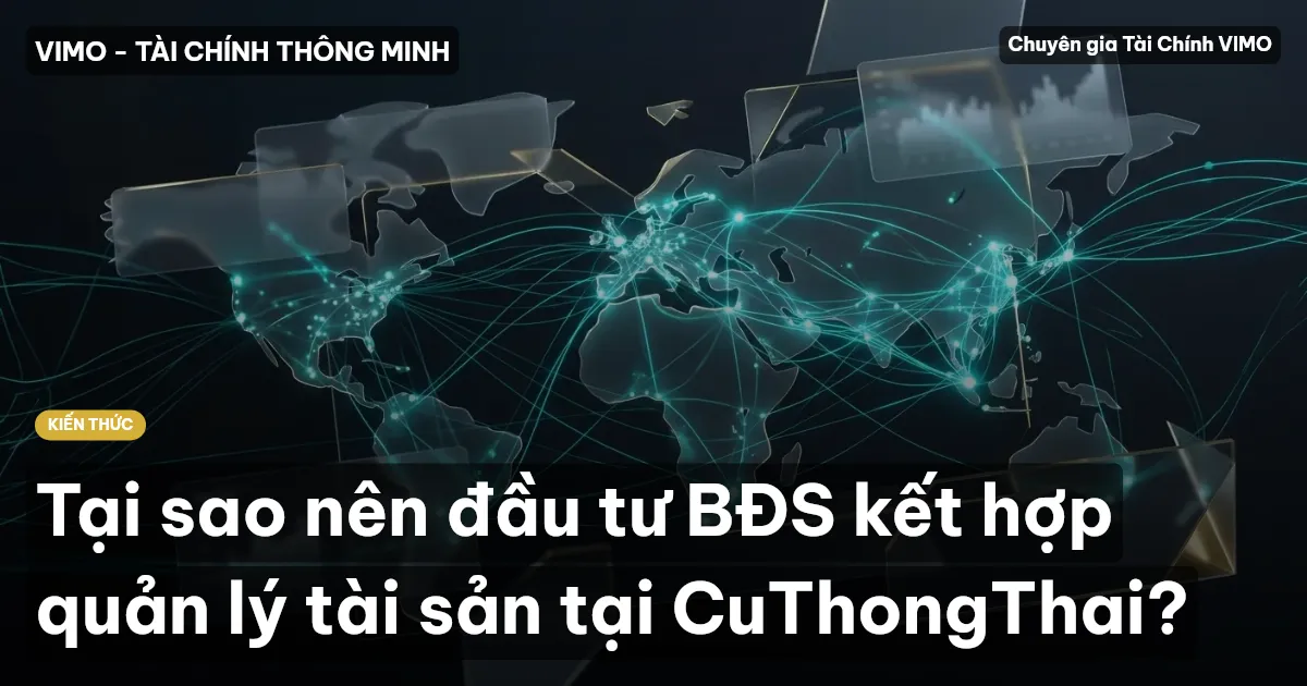 Tại sao nên đầu tư BĐS kết hợp quản lý tài sản tại CuThongThai?