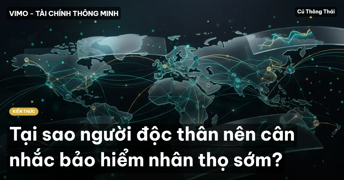 Tại sao người độc thân nên cân nhắc bảo hiểm nhân thọ sớm?