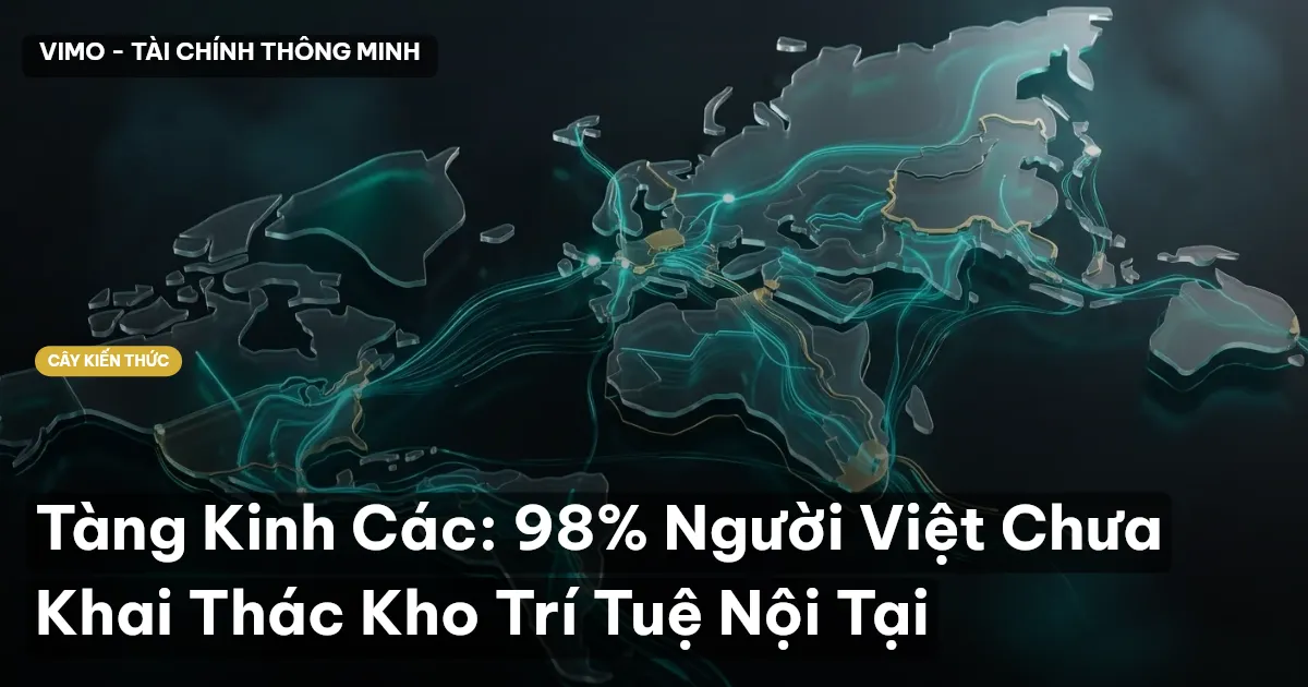 Tàng Kinh Các: 98% Người Việt Chưa Khai Thác Kho Trí Tuệ Nội Tại