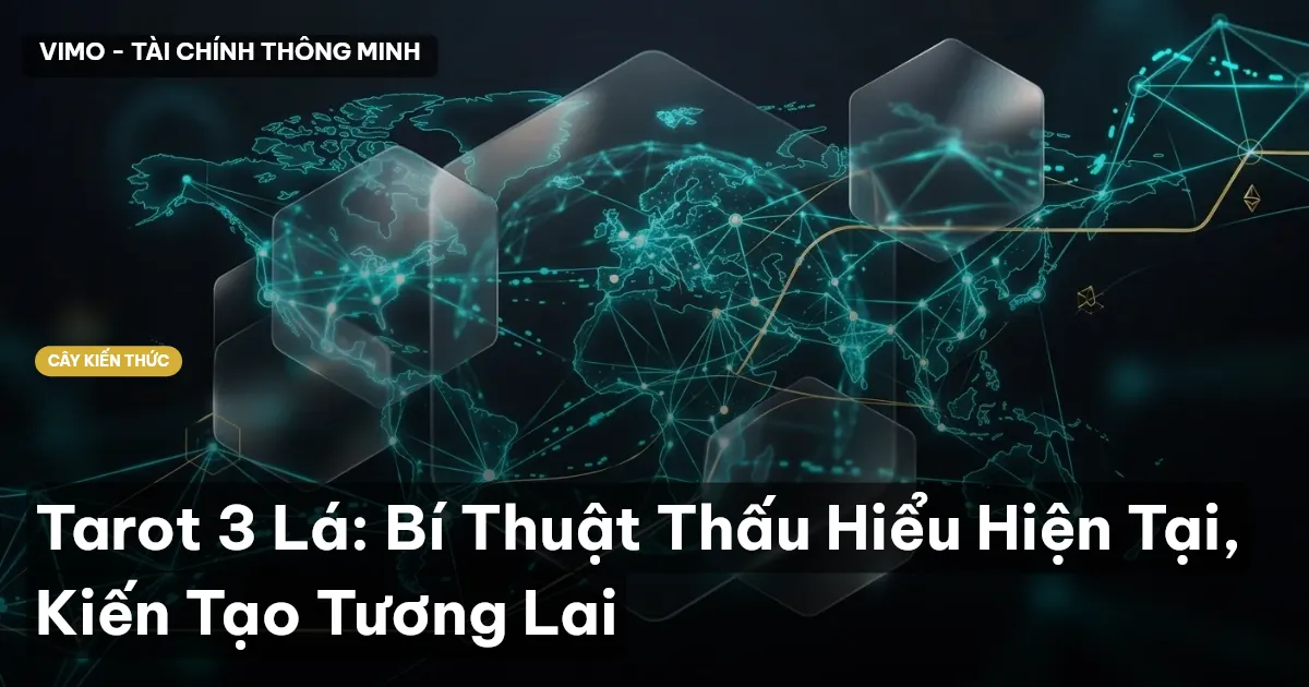 Tarot 3 Lá: Bí Thuật Thấu Hiểu Hiện Tại, Kiến Tạo Tương Lai