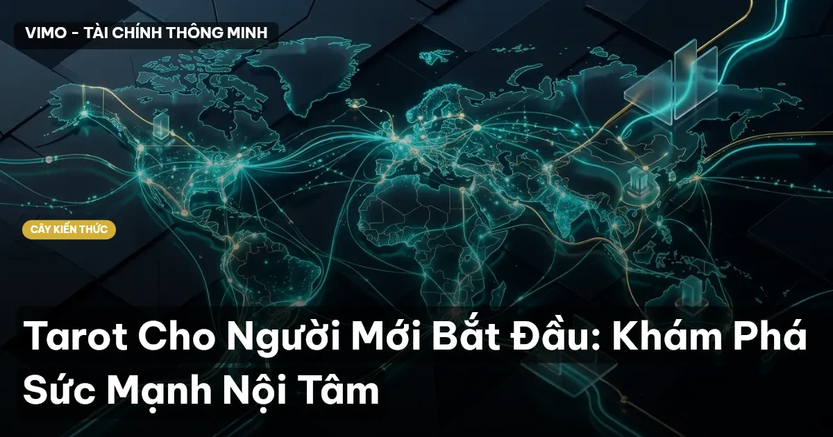 Tarot Cho Người Mới Bắt Đầu: Khám Phá Sức Mạnh Nội Tâm