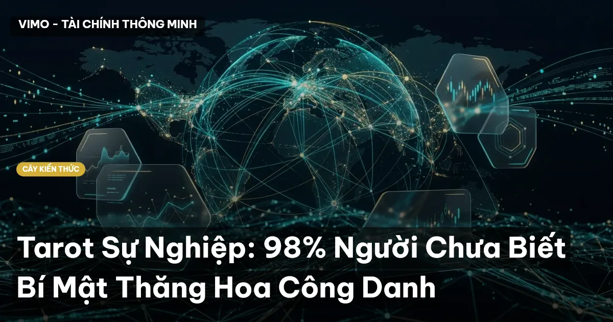Tarot Sự Nghiệp: 98% Người Chưa Biết Bí Mật Thăng Hoa Công Danh
