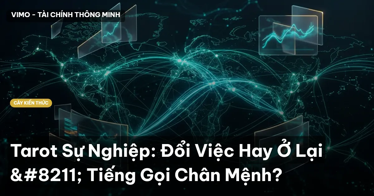 Tarot Sự Nghiệp: Đổi Việc Hay Ở Lại – Tiếng Gọi Chân Mệnh?