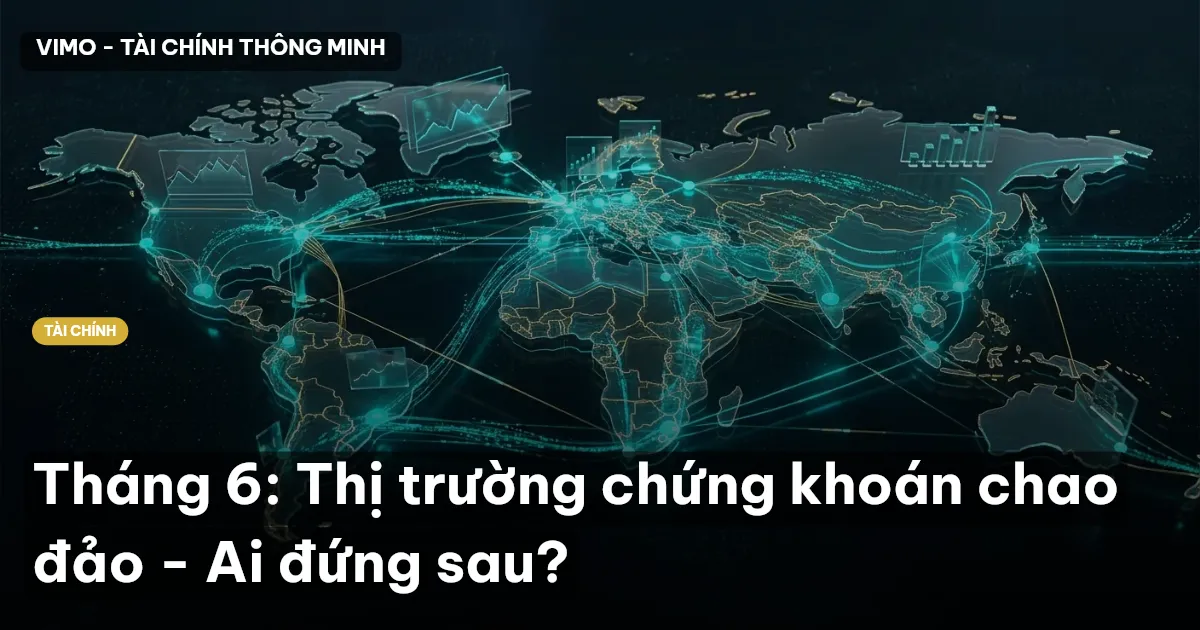thị trường chứng khoán tháng 6