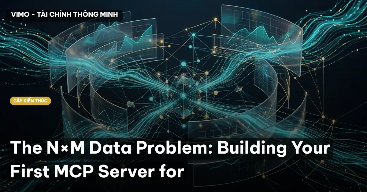 The N×M Data Problem: Building Your First MCP Server for