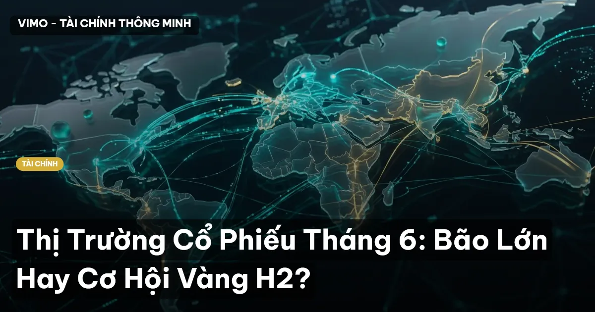 thị trường cổ phiếu tháng 6