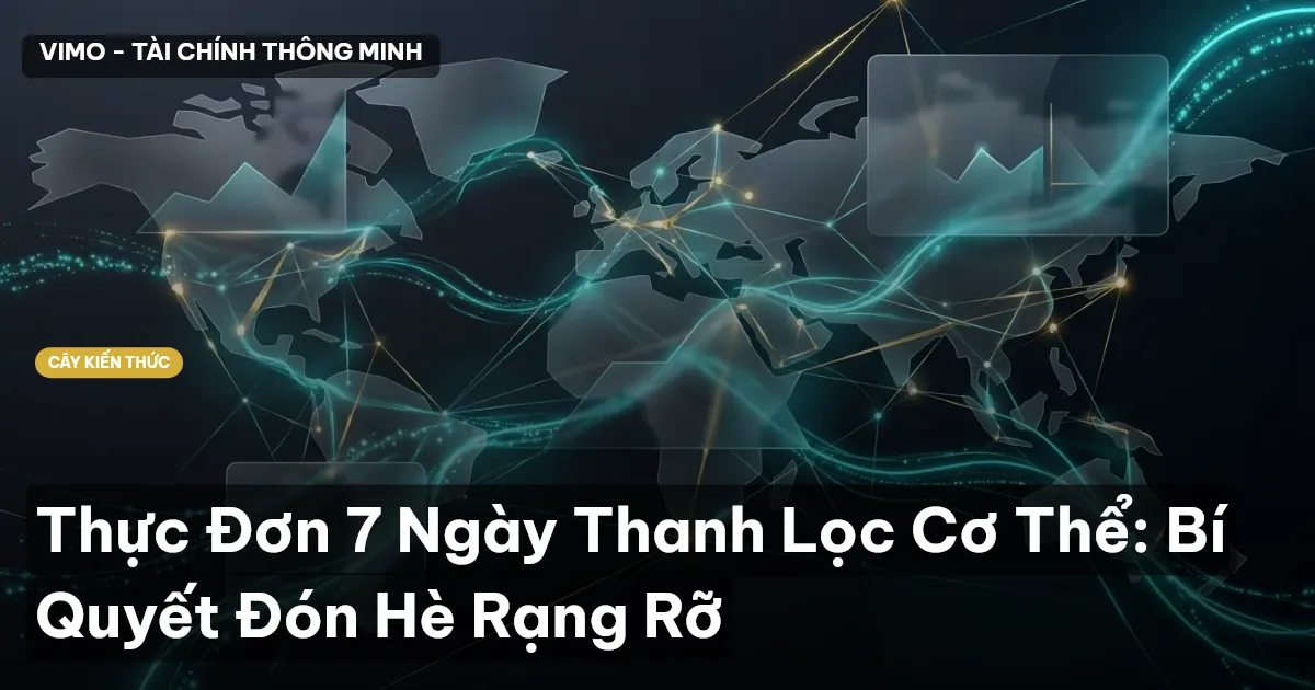 Thực Đơn 7 Ngày Thanh Lọc Cơ Thể: Bí Quyết Đón Hè Rạng Rỡ
