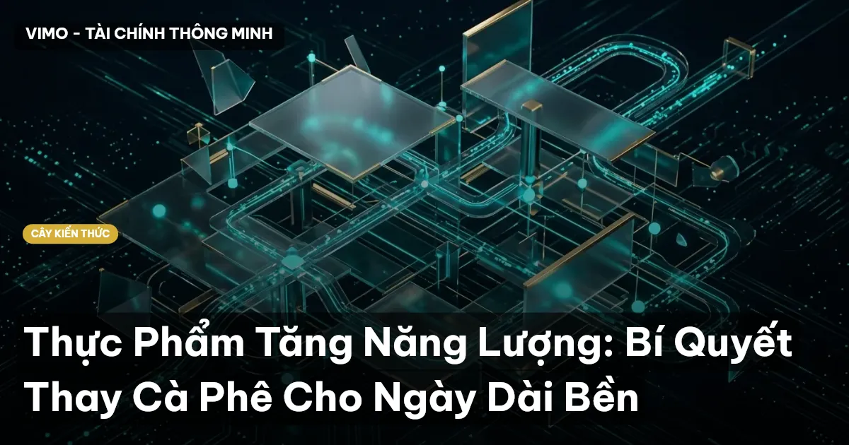 Thực Phẩm Tăng Năng Lượng: Bí Quyết Thay Cà Phê Cho Ngày Dài Bền