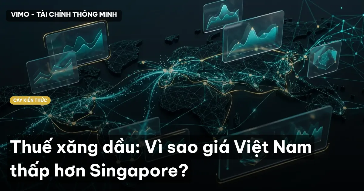 Thuế xăng dầu: Vì sao giá Việt Nam thấp hơn Singapore?