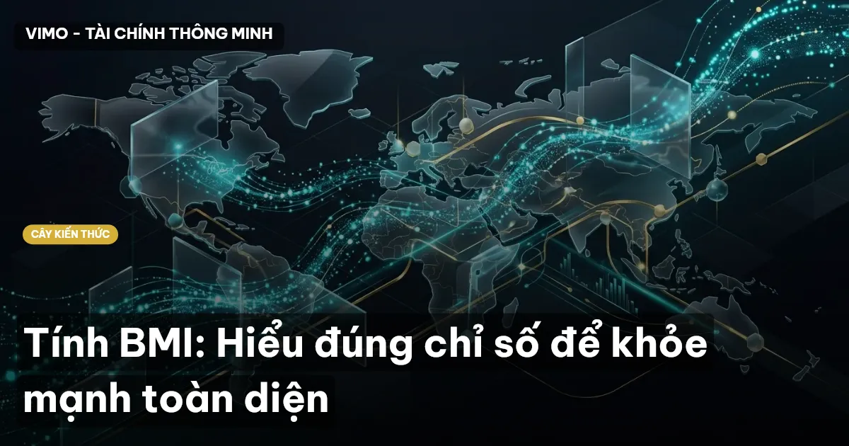 Tính BMI: Hiểu đúng chỉ số để khỏe mạnh toàn diện