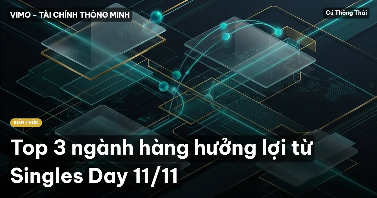 Top 3 ngành hàng hưởng lợi từ Singles Day 11/11