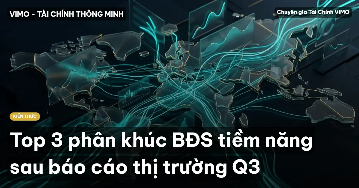 Top 3 phân khúc BĐS tiềm năng sau báo cáo thị trường Q3