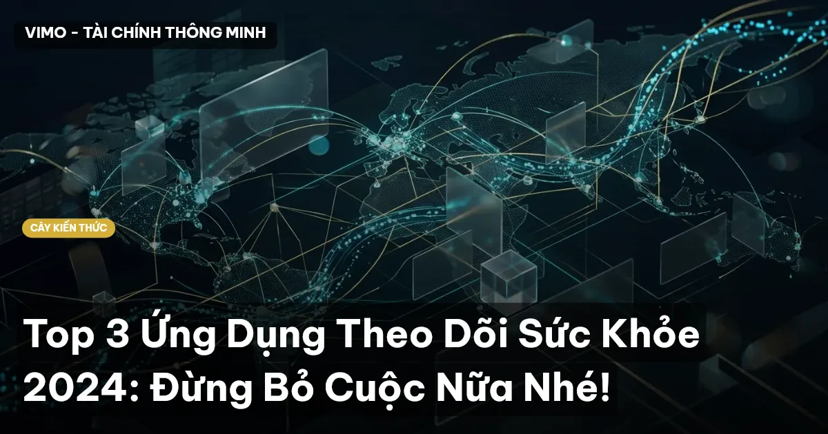 Top 3 Ứng Dụng Theo Dõi Sức Khỏe 2024: Đừng Bỏ Cuộc Nữa Nhé!
