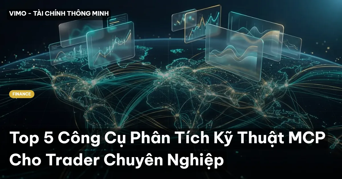 Top 5 Công Cụ Phân Tích Kỹ Thuật MCP Cho Trader Chuyên Nghiệp