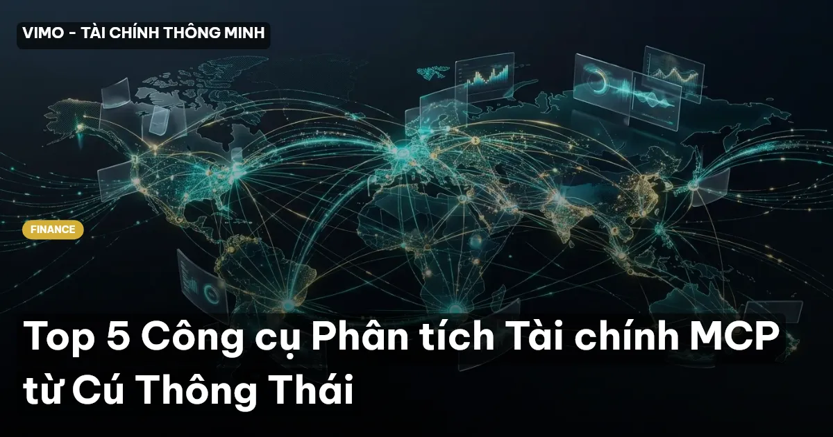 Top 5 Công cụ Phân tích Tài chính MCP từ Cú Thông Thái