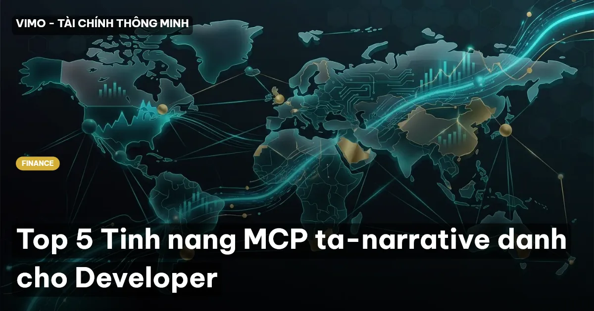 Top 5 Tinh nang MCP ta-narrative danh cho Developer