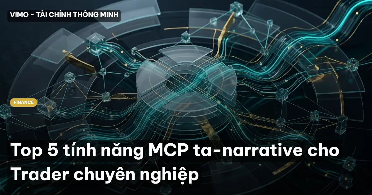 Top 5 tính năng MCP ta-narrative cho Trader chuyên nghiệp