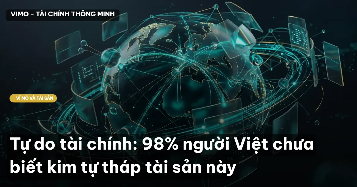 Tự do tài chính: 98% người Việt chưa biết kim tự tháp tài sản này