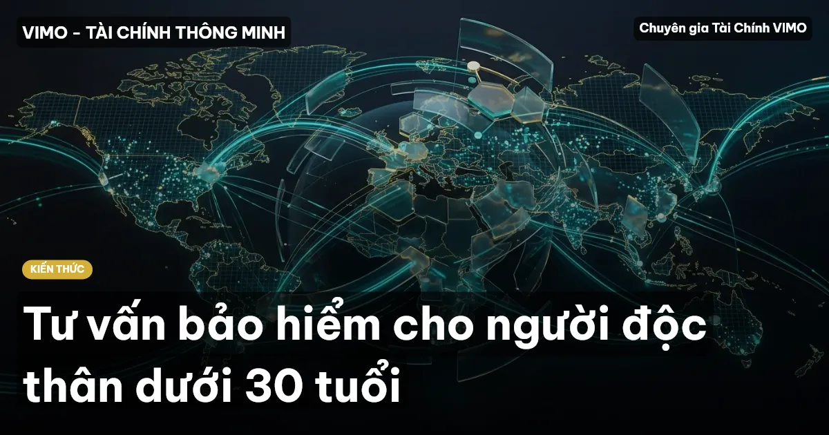 Tư vấn bảo hiểm cho người độc thân dưới 30 tuổi