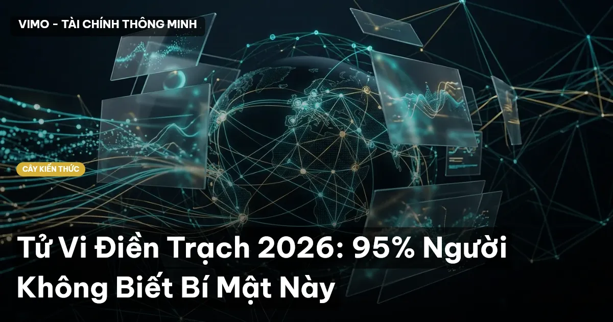 Tử Vi Điền Trạch 2026: 95% Người Không Biết Bí Mật Này