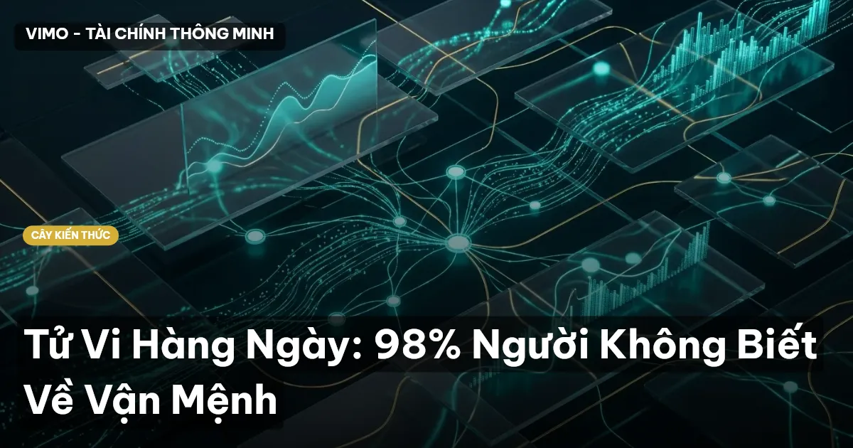 Tử Vi Hàng Ngày: 98% Người Không Biết Về Vận Mệnh