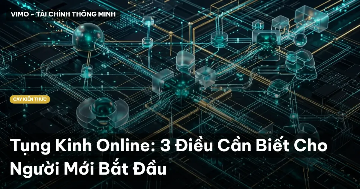 Tụng Kinh Online: 3 Điều Cần Biết Cho Người Mới Bắt Đầu