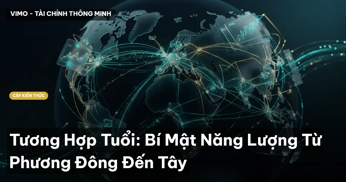Tương Hợp Tuổi: Bí Mật Năng Lượng Từ Phương Đông Đến Tây
