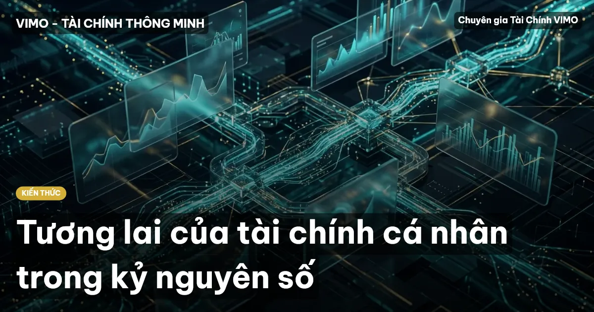 Tương lai của tài chính cá nhân trong kỷ nguyên số