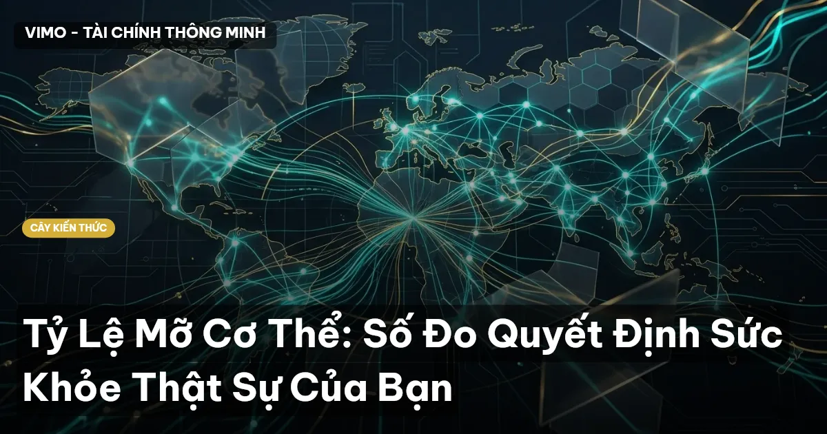 Tỷ Lệ Mỡ Cơ Thể: Số Đo Quyết Định Sức Khỏe Thật Sự Của Bạn
