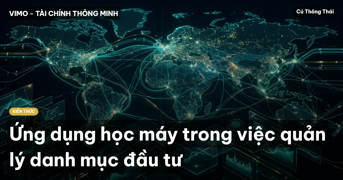 Ứng dụng học máy trong việc quản lý danh mục đầu tư