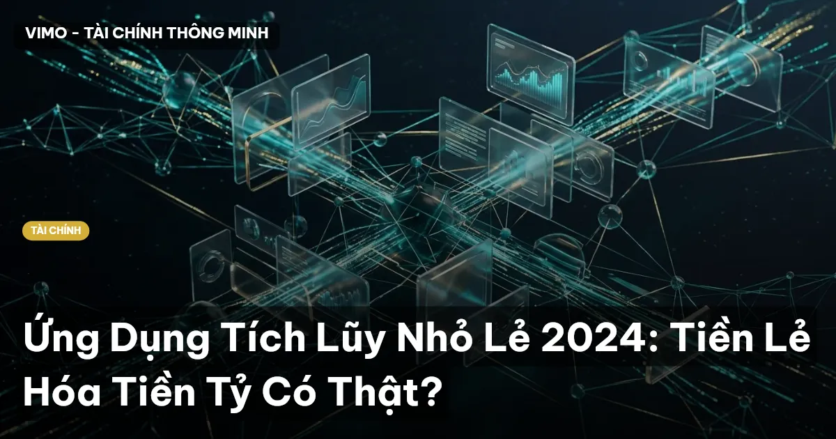 ứng dụng tích lũy nhỏ lẻ