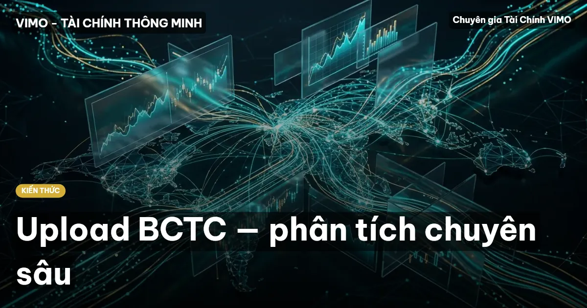 Upload BCTC — phân tích chuyên sâu