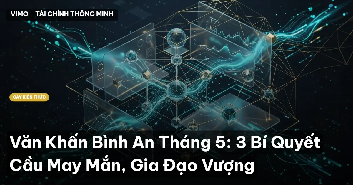 Văn Khấn Bình An Tháng 5: 3 Bí Quyết Cầu May Mắn, Gia Đạo Vượng