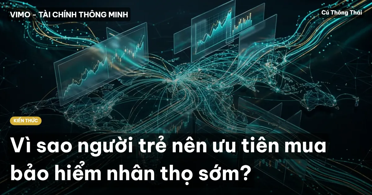 Vì sao người trẻ nên ưu tiên mua bảo hiểm nhân thọ sớm?