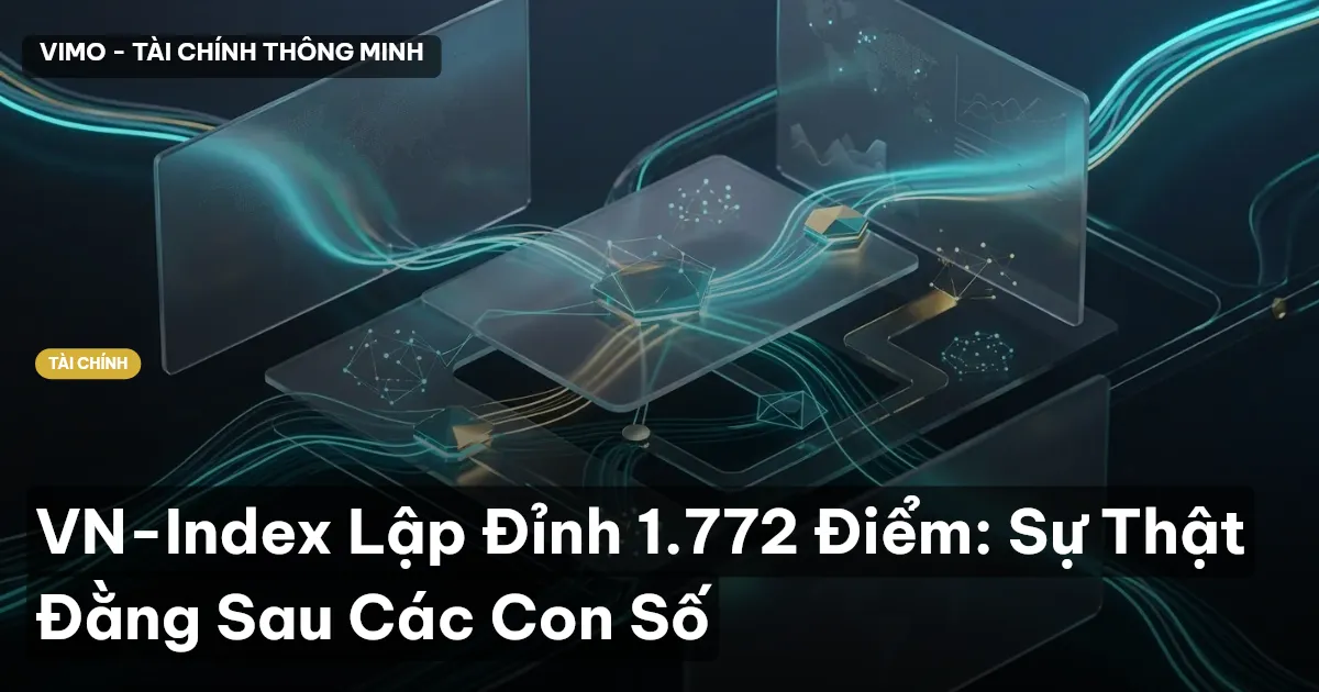 VN-Index Lập Đỉnh 1.772 Điểm: Sự Thật Đằng Sau Các Con Số