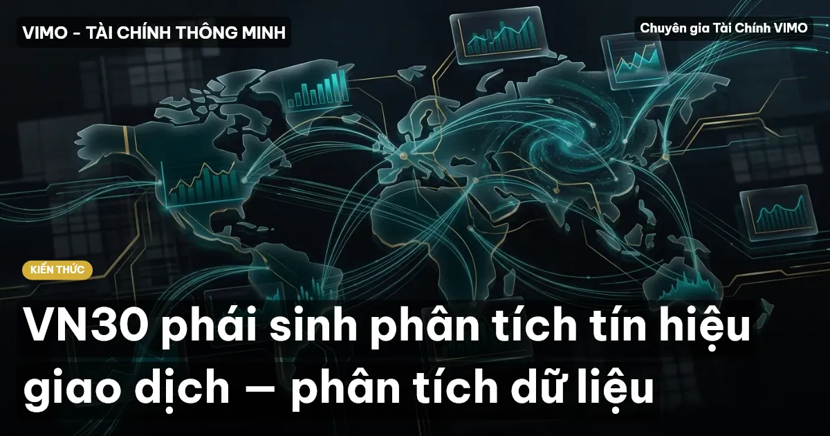 VN30 phái sinh phân tích tín hiệu giao dịch — phân tích dữ liệu