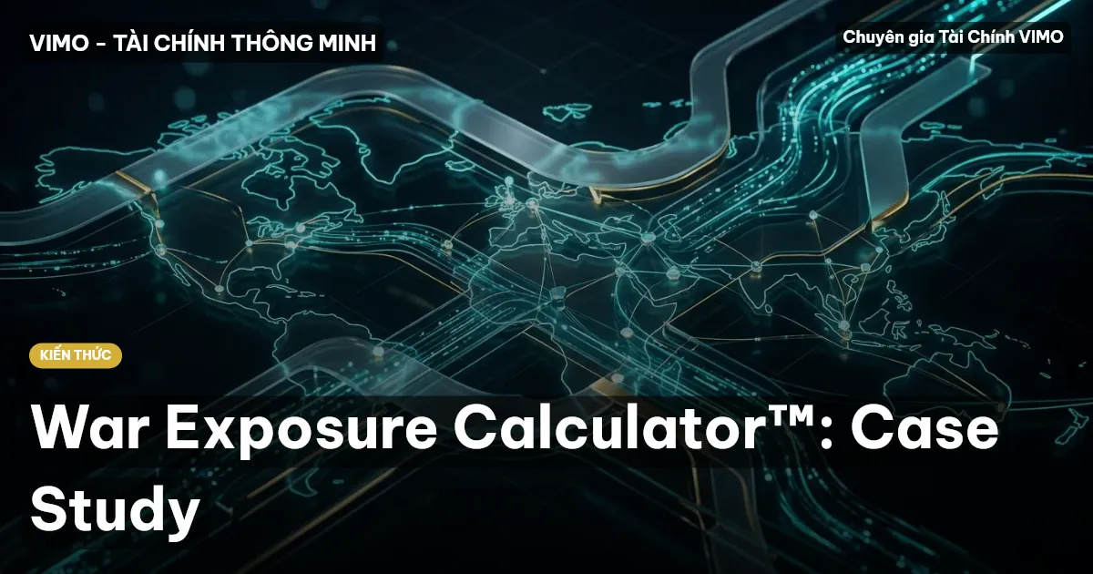 War Exposure Calculator™: Case Study