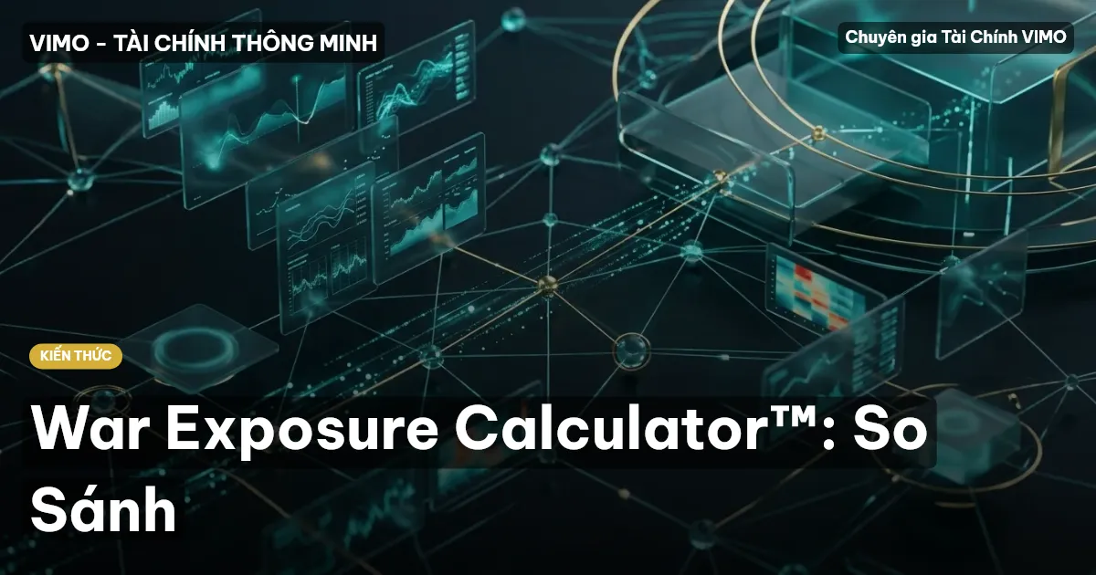 War Exposure Calculator™: So Sánh