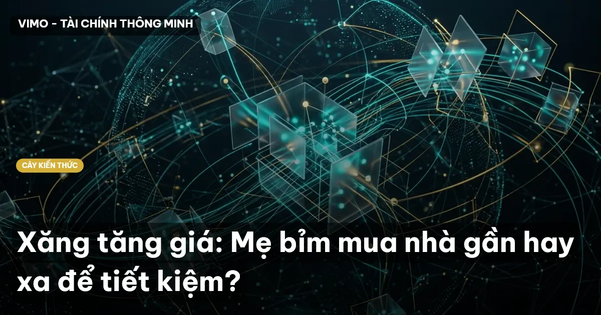 Xăng tăng giá: Mẹ bỉm mua nhà gần hay xa để tiết kiệm?