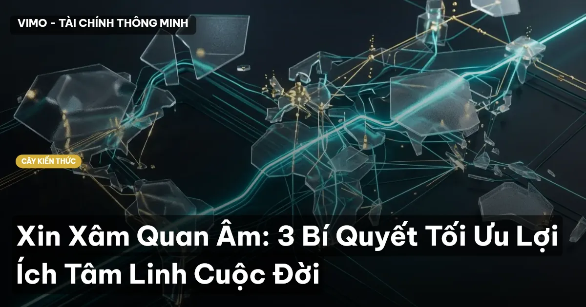 Xin Xâm Quan Âm: 3 Bí Quyết Tối Ưu Lợi Ích Tâm Linh Cuộc Đời