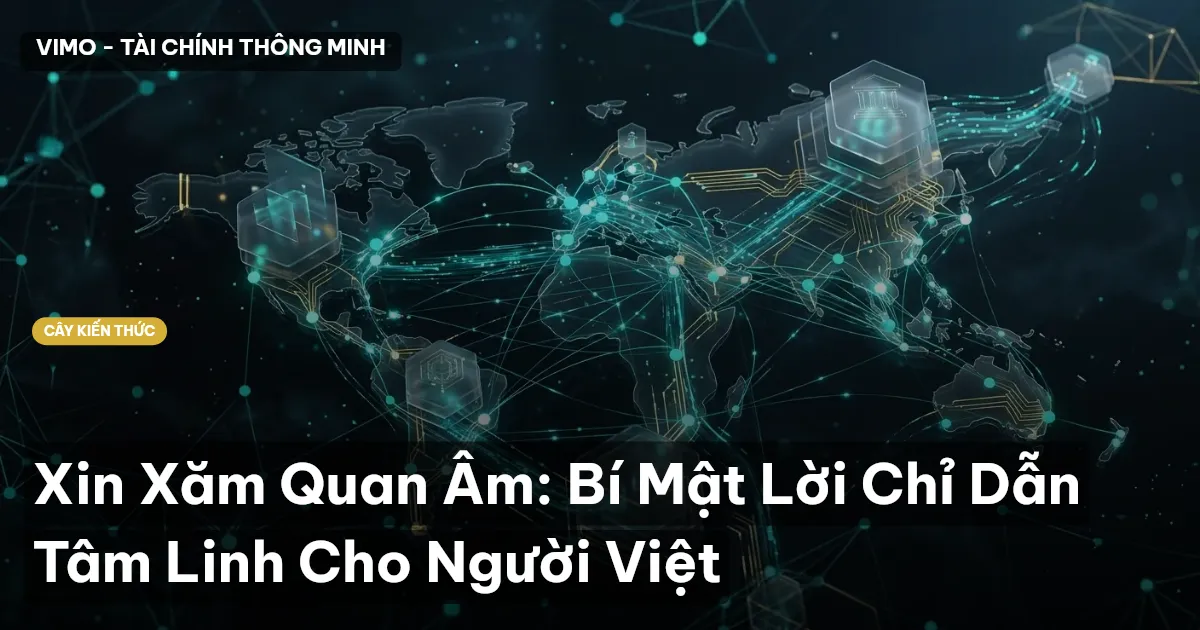 Xin Xăm Quan Âm: Bí Mật Lời Chỉ Dẫn Tâm Linh Cho Người Việt