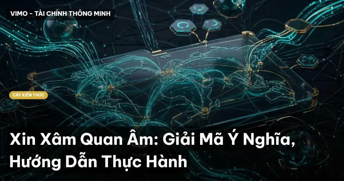 Xin Xâm Quan Âm: Giải Mã Ý Nghĩa, Hướng Dẫn Thực Hành