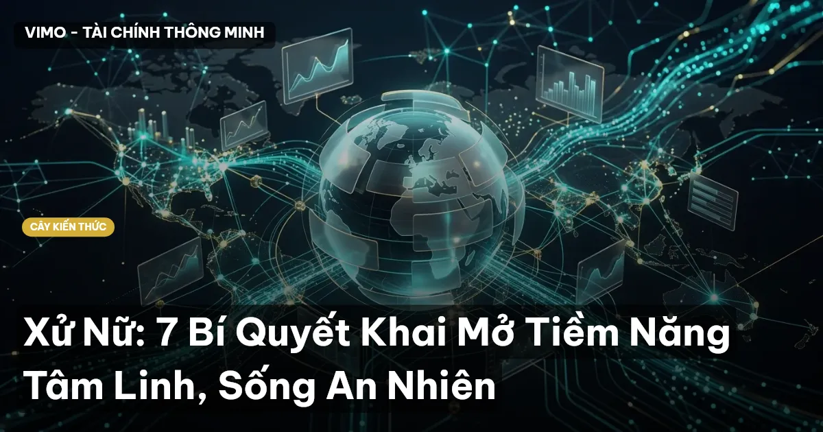 Xử Nữ: 7 Bí Quyết Khai Mở Tiềm Năng Tâm Linh, Sống An Nhiên