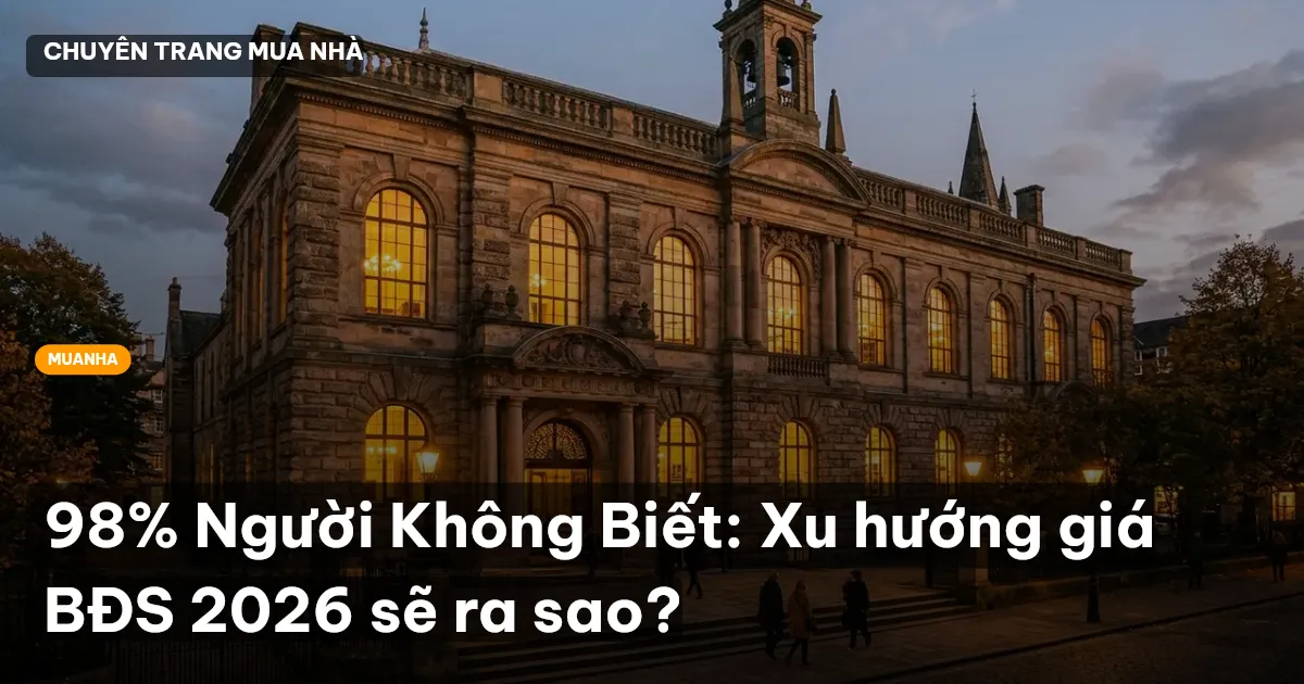 xu hướng giá BĐS 2026